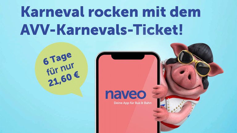 Slogan "Karneval rocken mit dem AVV-Karnevals-Ticket", dazu schaut ein verkleidetes Schwein hinter dem Smartphone mit naveo-Screen hervor.